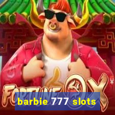 barbie 777 slots